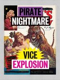 Pirate Nightmare Vice Explosion
