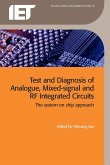 Test and Diagnosis of Analogue, Mixed-Signal and RF Integrated Circuits: The System on Chip Approach