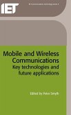 Mobile and Wireless Communications: Key Technologies and Future Applications