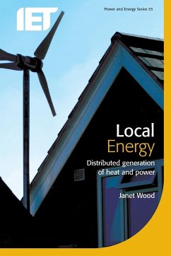 Local Energy: Distributed Generation of Heat and Power - Wood, Janet
