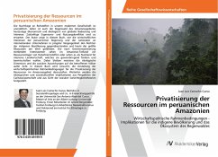 Privatisierung der Ressourcen im peruanischen Amazonien - Camacho Cueva, Juan Luis