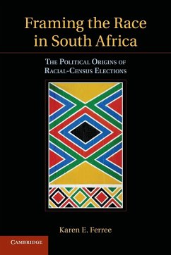 Framing the Race in South Africa - Ferree, Karen E.