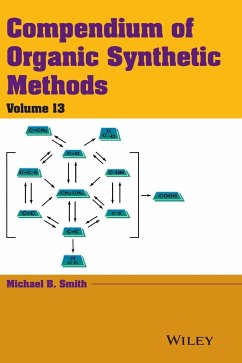 Compendium of Organic Synthetic Methods, Volume 13 - Smith, Michael B