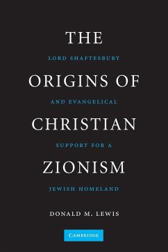 The Origins of Christian Zionism - Lewis, Donald M.