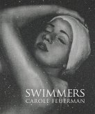 Swimmers: Carole A. Feuerman