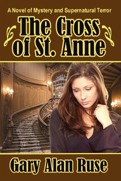 The Cross of St. Anne - Ruse, Gary Alan