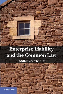 Enterprise Liability and the Common Law - Brodie, Douglas