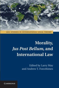 Morality, Jus Post Bellum, and International Law