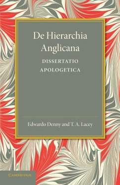 De hierarchia Anglicana - Denny, Edward; Lacey, T. A.