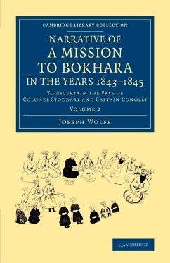 Narrative of a Mission to Bokhara, in the Years 1843 1845 - Wolff, Joseph