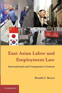 East Asian Labor and Employment Law - Brown, Ronald C.