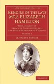 Memoirs of the Late Mrs Elizabeth Hamilton