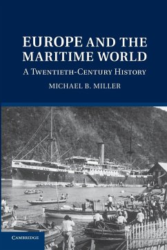 Europe and the Maritime World - Miller, Michael B.