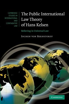 The Public International Law Theory of Hans Kelsen - Bernstorff, Jochen Von