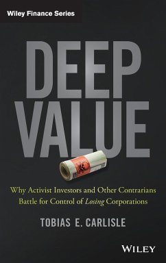Deep Value - Carlisle, Tobias E.