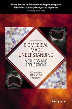 Biomedical Image Understanding - Lim, Joo-Hwee; Ong, Sim-Heng; Xiong, Wei