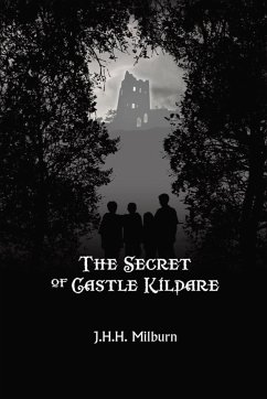 The Secret of Castle Kildare - Milburn, J. H. H.