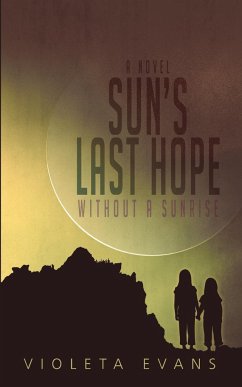 Sun's Last Hope - Evans, Violeta