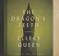 The Dragon's Teeth - Queen, Ellery