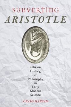 Subverting Aristotle - Martin, Craig