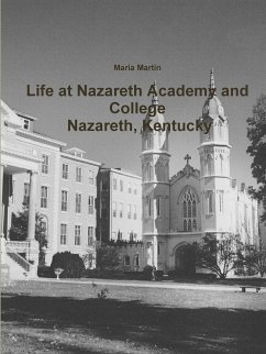 Life at Nazareth Academy and College - Nazareth, Kentucky - Martin, Maria