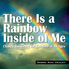 There Is a Rainbow Inside of Me - Healey, Debra Ann