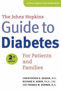 The Johns Hopkins Guide to Diabetes - Saudek, Christopher D.; Rubin, Richard R.; Donner, Thomas W.