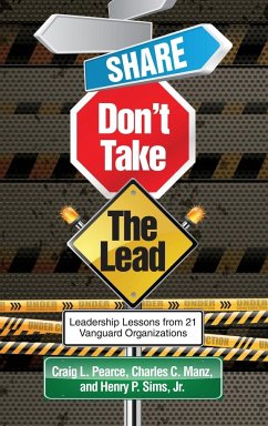 Share, Don't Take the Lead (Hc) - Pearce, Craig L.; Manz, Charles C.; Sims, Jr. Henry P.