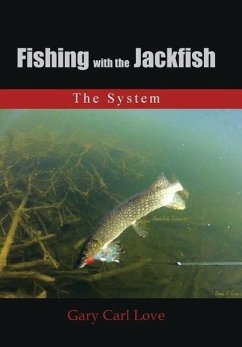 Fishing with the Jackfish - Love, Gary Carl