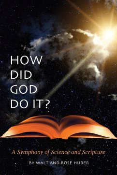 How Did God Do It? How Did God Do It?