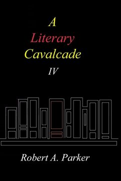 A Literary Cavalcade-IV - Parker, Robert A.