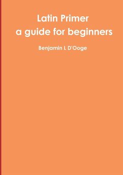 Latin Primer - D'Ooge, Benjamin L