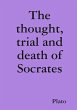 The thought, trial and death of Socrates - Bild 1
