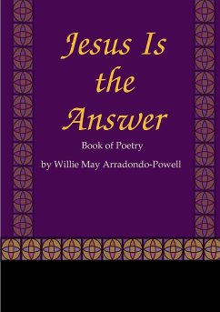 Jesus Is the Answer - Arradondo-Powell, Willie May