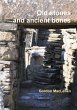 Old Stones and Ancient Bones - Bild 1