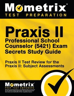 Praxis II Professional School Counselor (5421) Exam Secrets Study Guide