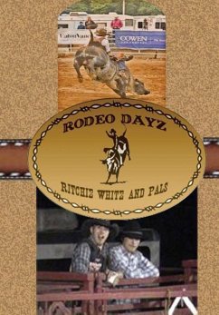 Rodeo Dayz - White, Richard