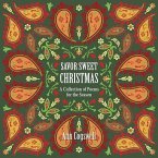 Savor Sweet Christmas: A Collection of Poems for the Season