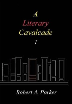 A Literary Cavalcade-I - Parker, Robert A.