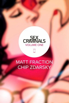 Sex Criminals Volume 1: One Weird Trick - Fraction, Matt