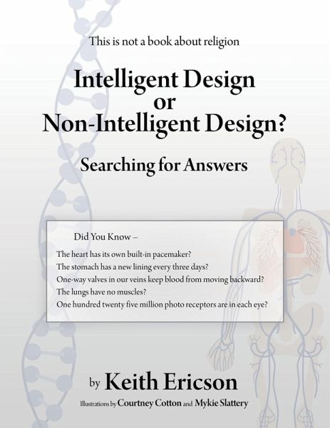 Intelligent Design or Non-Intelligent Design? Intelligent Design or Non-Intelligent Design?