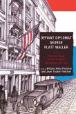 Defiant Diplomat Defiant Diplomat