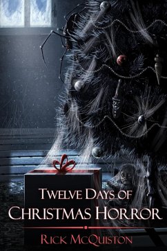12 Days of Christmas Horror - Mcquiston, Rick