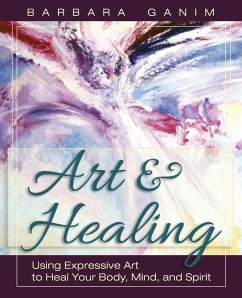 Art and Healing - Ganim, Barbara