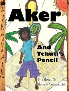 Aker & Tehuti's Pencil - Ellis, Marvin