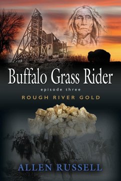 Buffalo Grass Rider - Episode Three - Russell, Allen