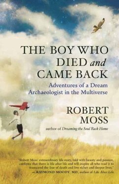 The Boy Who Died and Came Back - Moss, Robert