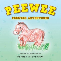 Peewee: Peewees Adventures - Stevenson, Penney