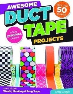 Awesome Duct Tape Projects - Knight, Choly