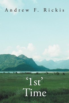 '1st' Time - Rickis, Andrew F.